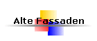 Alte Fassaden